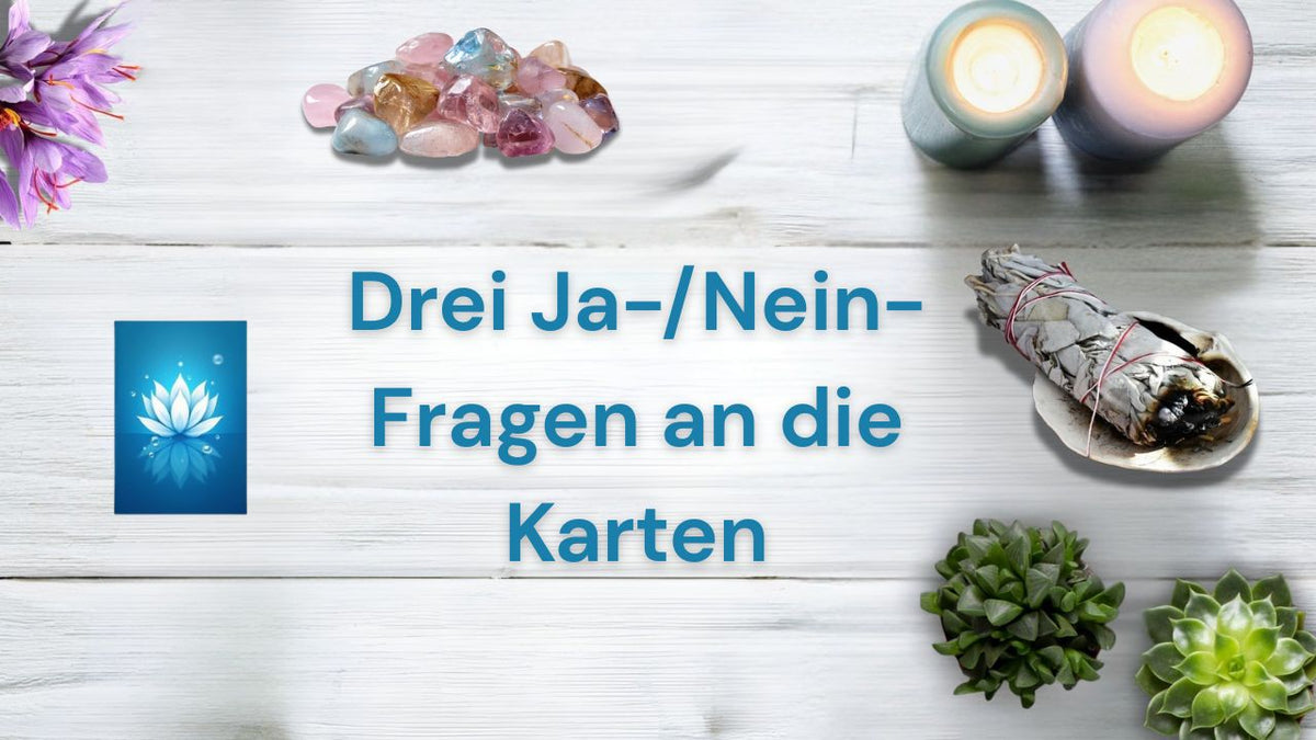 persönliche Ja/Nein Fragen an die Karten - 3 Fragen